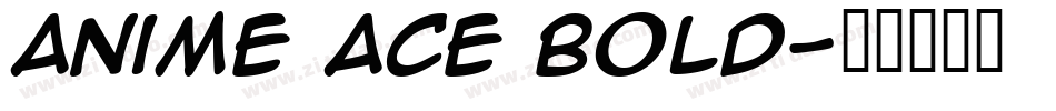 Anime Ace Bold字体转换
